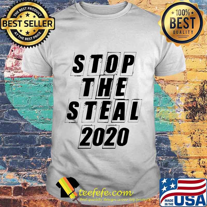 Stop The Steal 2020 Shirt