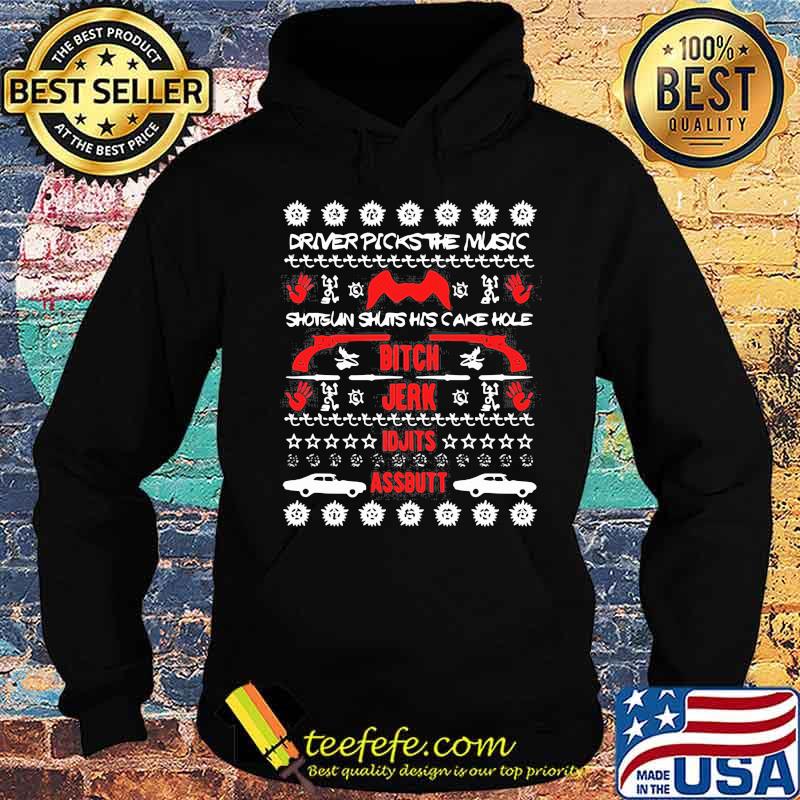 Supernatural driver picks the music bitch jerk idjit assbutt merry christmas s Hoodie Supernatural driver picks the music bitch jerk idjit assbutt merry christmas s Hoodie