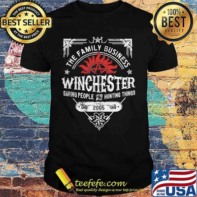 Supernatural the family business winchester saving people hunting things 2005 shirt