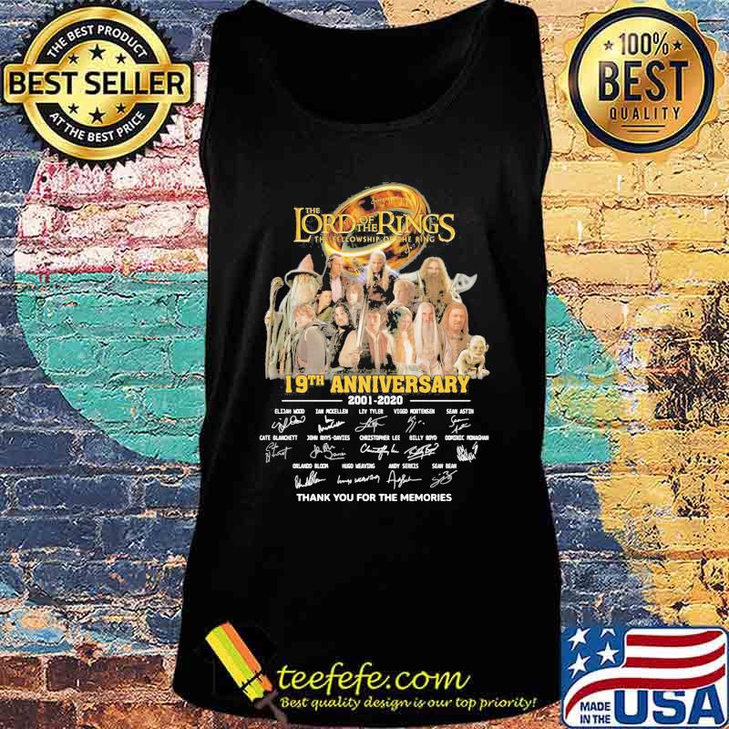 The lord of the rings the fellowship of the ring 19th anniversary 2001 2020 thank you for the memories signatures s Tank top The lord of the rings the fellowship of the ring 19th anniversary 2001 2020 thank you for the memories signatures s Tank top