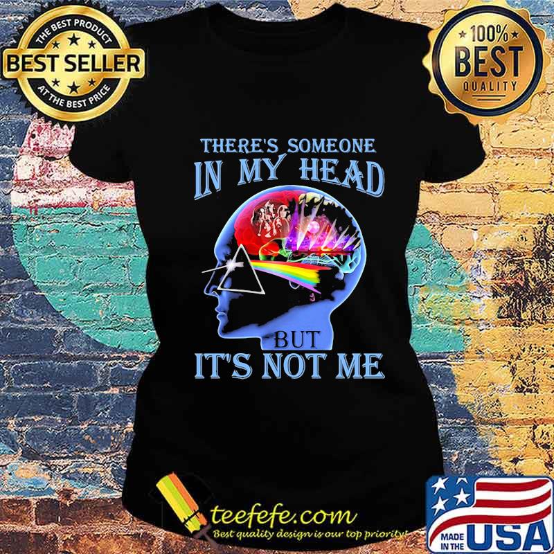 There’s Someone In My Head But It’s Not Me Brain People Pink Floyd Lgbt Shirt Ladies tee There’s Someone In My Head But It’s Not Me Brain People Pink Floyd Lgbt Shirt Ladies tee