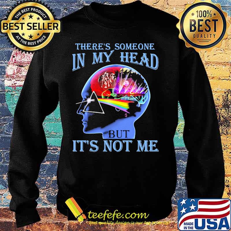 There’s Someone In My Head But It’s Not Me Brain People Pink Floyd Lgbt Shirt Sweater There’s Someone In My Head But It’s Not Me Brain People Pink Floyd Lgbt Shirt Sweater