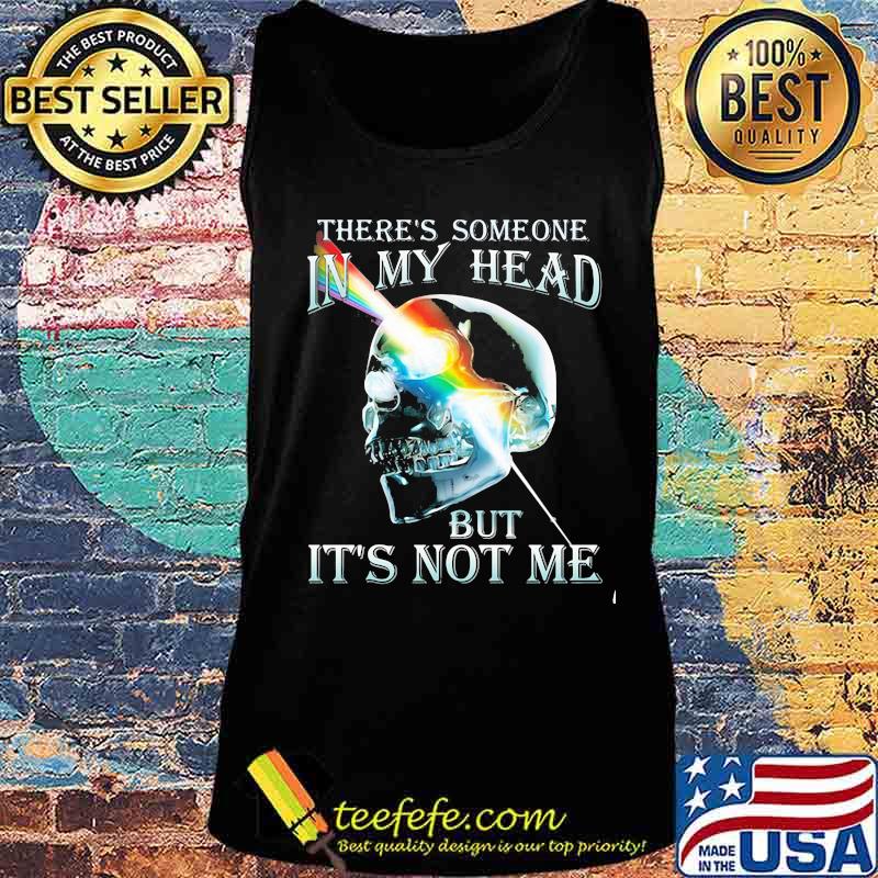 There’s Someone In My Head But It’s Not Me Skull Pink Floyd Lgbt Shirt Tank top There’s Someone In My Head But It’s Not Me Skull Pink Floyd Lgbt Shirt Tank top