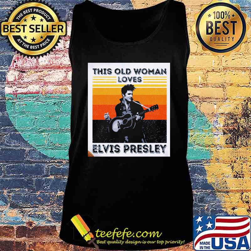 This old woman loves elvis presley vintage retro s Tank top This old woman loves elvis presley vintage retro s Tank top
