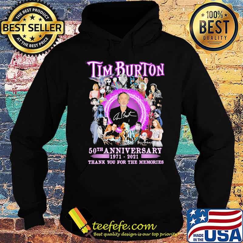 Tim burton 50th anniversary 1971 2021 thank you for the memories signatures s Hoodie Tim burton 50th anniversary 1971 2021 thank you for the memories signatures s Hoodie