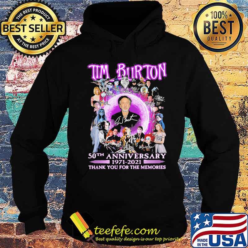 Tim burton 50th anniversary 1971 2021 thank you for the memories signatures s Hoodie Tim burton 50th anniversary 1971 2021 thank you for the memories signatures s Hoodie