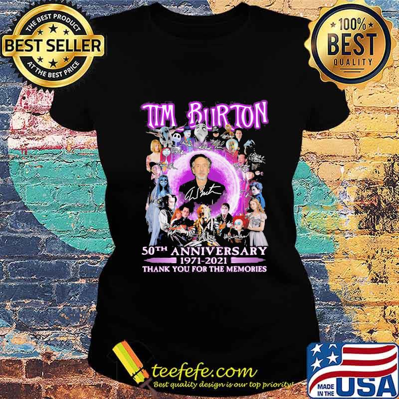 Tim burton 50th anniversary 1971 2021 thank you for the memories signatures s Ladies tee Tim burton 50th anniversary 1971 2021 thank you for the memories signatures s Ladies tee