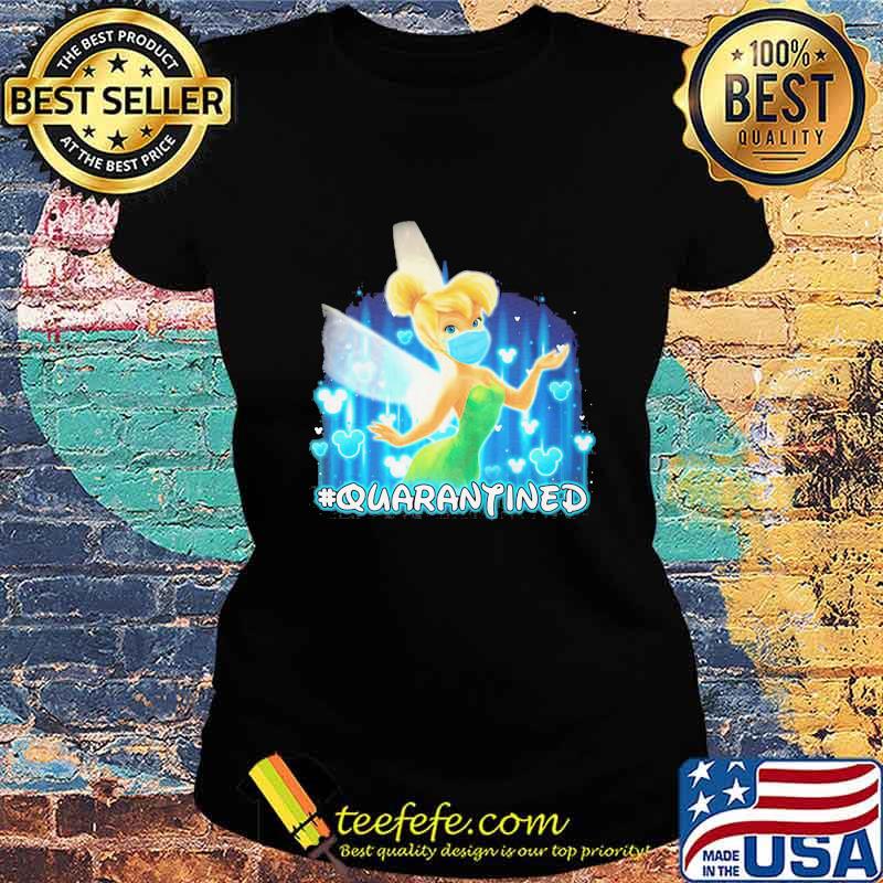 Tinkerbell mask quarantined 2020 s Ladies tee Tinkerbell mask quarantined 2020 s Ladies tee