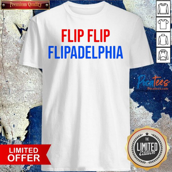 top-flip-flip-flipadelphia-philadelphia-election-biden-trump-shirt-600x600-1.jpg