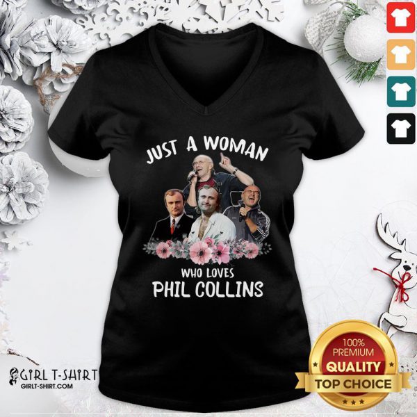 top-just-a-woman-who-loves-phil-collins-v-neck-600x600-1.jpg