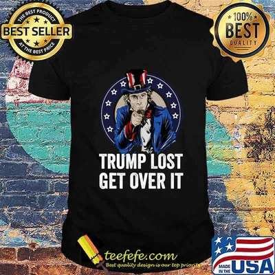 Trump Lost Get Over It Biden Won Trump Lost 2020 Shirt
