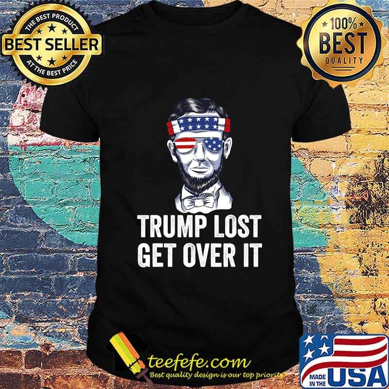 Trump Lost Get Over It Bye Loser Biden Harris Won 2020 American Flag Shirt