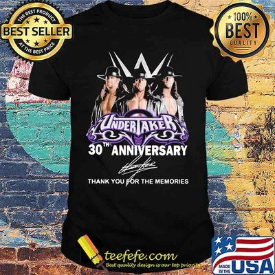 Undertaker 30th Anniversary Thank You For The Memories Signature Shirt