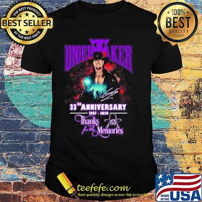 Undertaker 33rd Anniversary 1987 2020 Thank For The Memories Birthday Shirt
