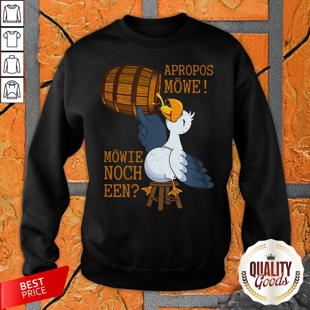 Unique Apropos Mowe Mowie Noch Een Shirt