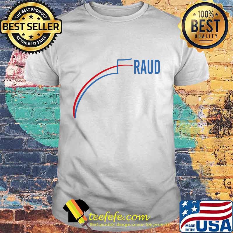 US Election Fraud Trump Shirt