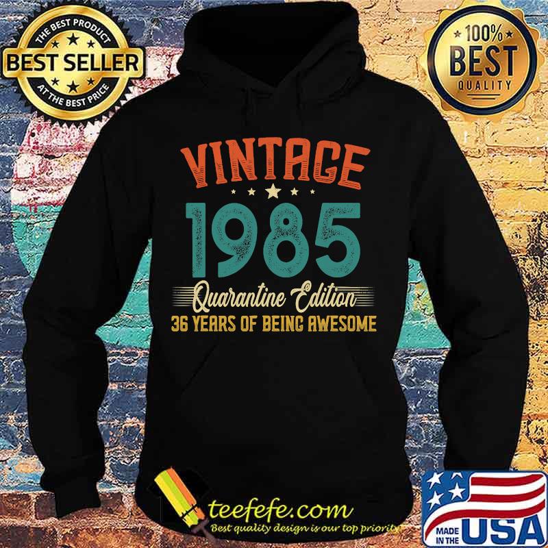 Vintage 1985 quarantine edition 36 years of being awesome stars s Hoodie Vintage 1985 quarantine edition 36 years of being awesome stars s Hoodie