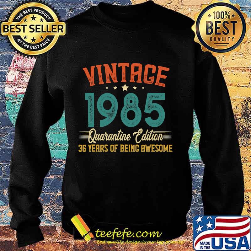Vintage 1985 quarantine edition 36 years of being awesome stars s Sweater Vintage 1985 quarantine edition 36 years of being awesome stars s Sweater