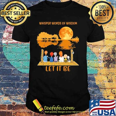 Whisper Words Of Wisdom Let It Be Snoopy And Friends Moon Shirt