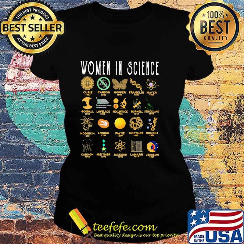 Women In Science Curie Carson Hopper Franklin Mayer Shirt Ladies tee Women In Science Curie Carson Hopper Franklin Mayer Shirt Ladies tee