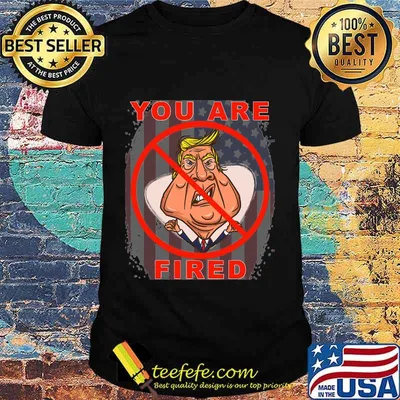 You Are Fired Donald Trump American Flag Shirt