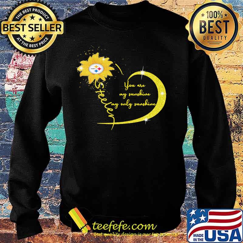 You Are My Sunshine Sunflower Steelers Football Shirt Sweater You Are My Sunshine Sunflower Steelers Football Shirt Sweater