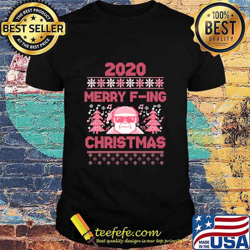 2020 Merry F-Ing Christmas Ugly Santa Wear Sunglasses Shirt 2020 Merry F-Ing Christmas Ugly Santa Wear Sunglasses Shirt