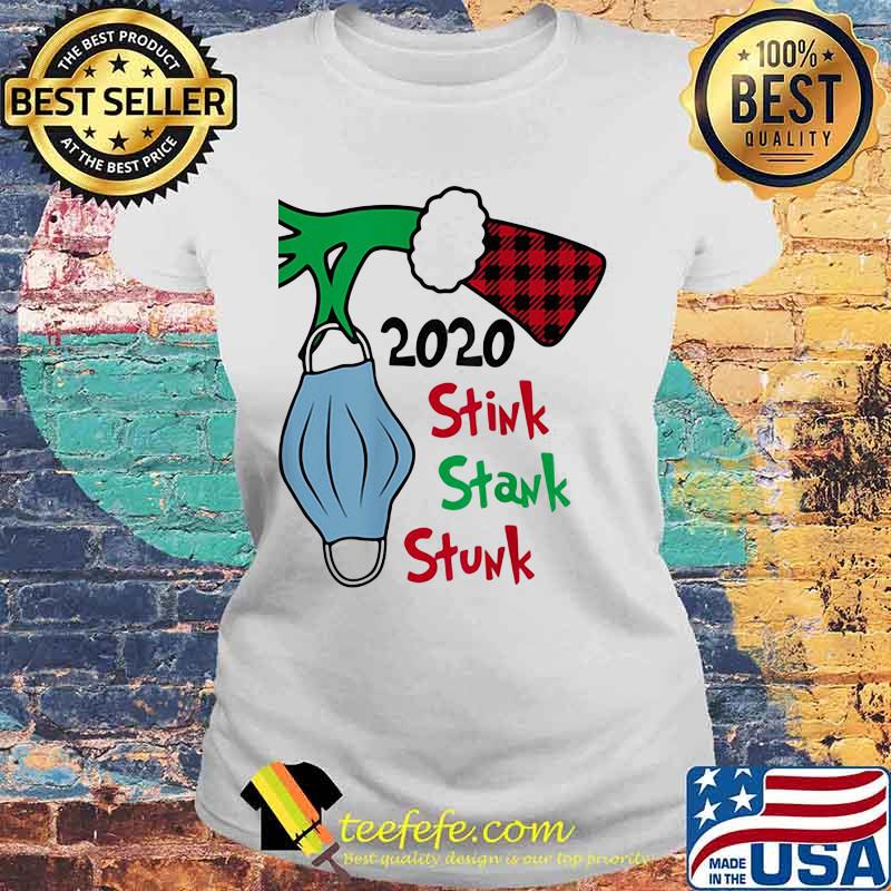 2020 Stink Stank Stunk Grinch Wear Mask Covid Xmas Shirt Laides tee 2020 Stink Stank Stunk Grinch Wear Mask Covid Xmas Shirt Laides tee