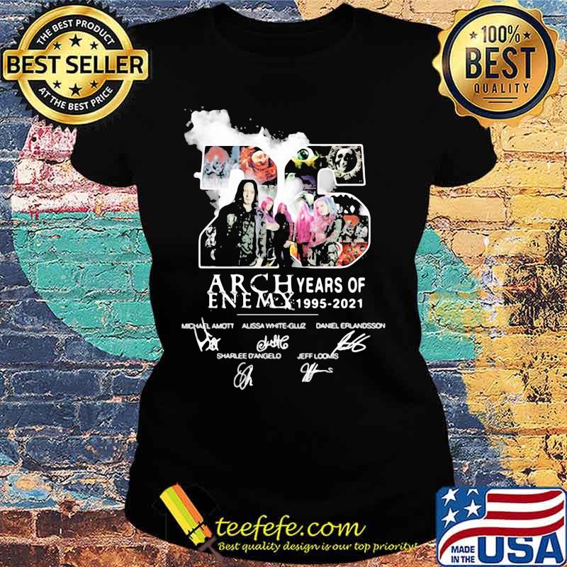 26 Years Of 1995 2021 Arch Enemy Signature Shirt Ladies tee 26 Years Of 1995 2021 Arch Enemy Signature Shirt Ladies tee