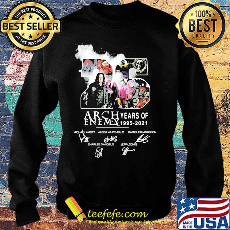 26 Years Of 1995 2021 Arch Enemy Signature Shirt Sweater 26 Years Of 1995 2021 Arch Enemy Signature Shirt Sweater