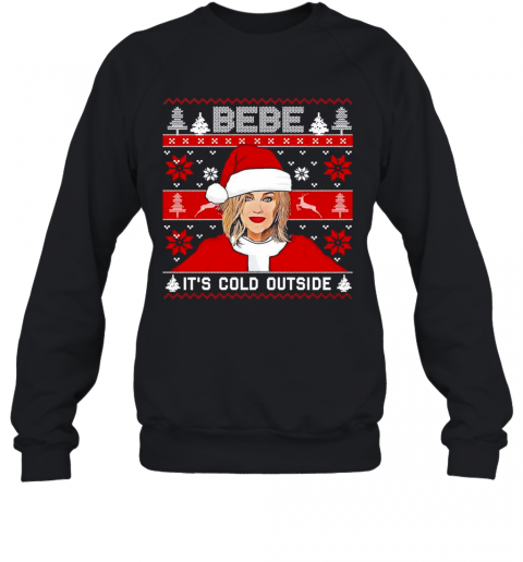 Bebe-Its-Cold-Outside-Ugly-Christmas-T-Shirt-Unisex-Sweatshirt.png