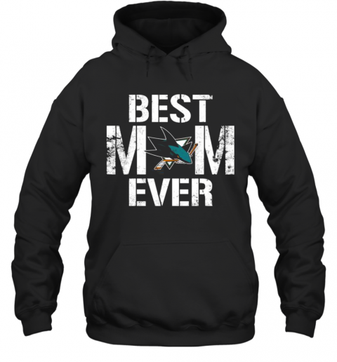 Best-San-Jose-Sharks-Mom-Ever-T-Shirt-Unisex-Hoodie.png