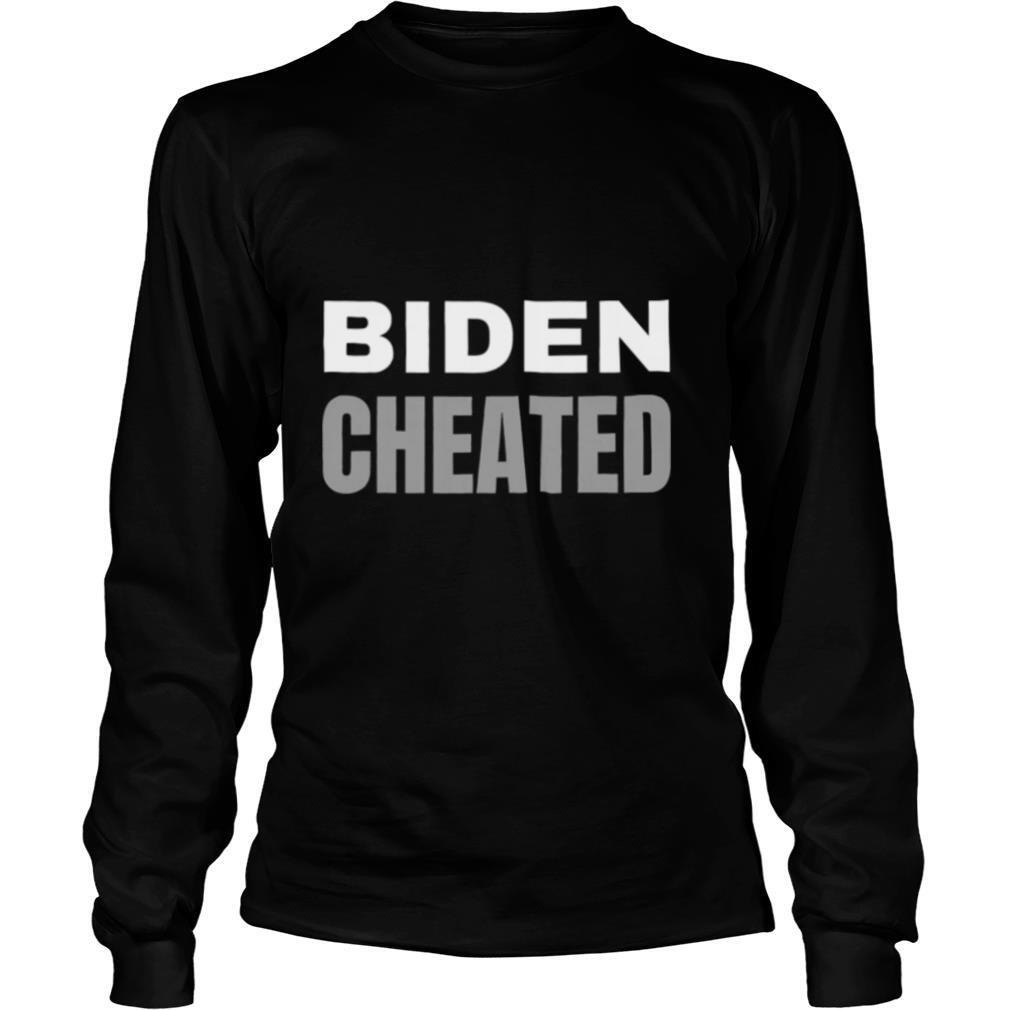 Biden-Cheated-Biden-Not-My-President-Trump-shirt2.jpg