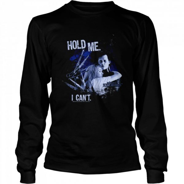 Edward-Scissorhands-hold-me-I-cant-Long-Sleeved-T-shirt-600x600-1.jpg