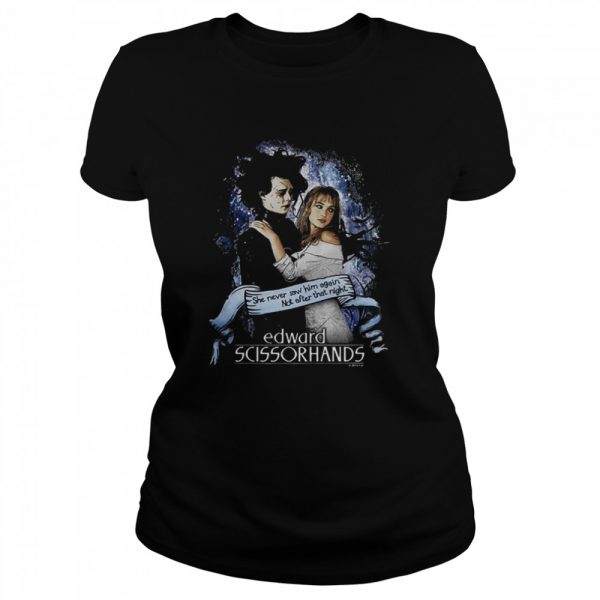 Edward-Scissorhands-she-never-saw-him-again-not-after-that-night-Classic-Womens-T-shirt-600x600-1.jpg