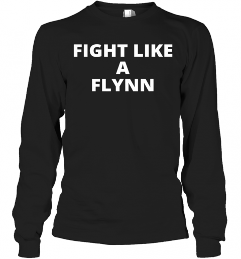 Fight-Like-A-Flynn-T-Shirt-Long-Sleeved-T-shirt-.png