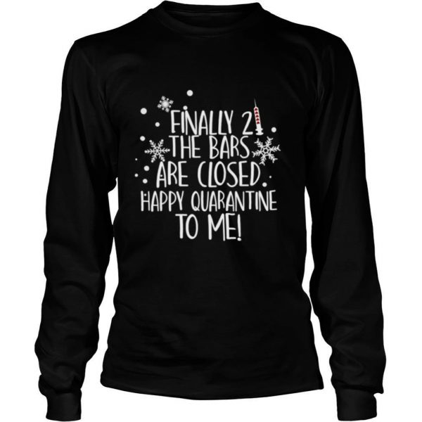 Finally-21-The-Bars-Are-Closed-Happy-Quarantine-To-Me-Christmas-shirt2-600x600-1.jpg