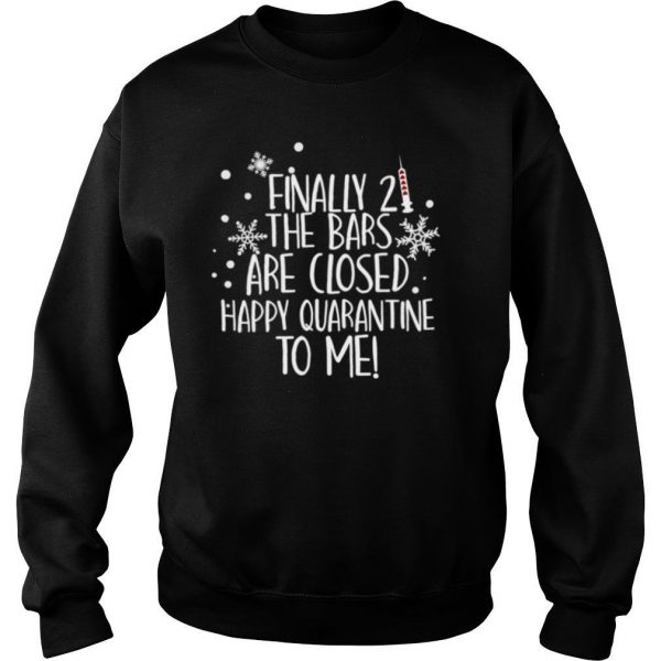Finally-21-The-Bars-Are-Closed-Happy-Quarantine-To-Me-Christmas-shirt3-600x600-1.jpg