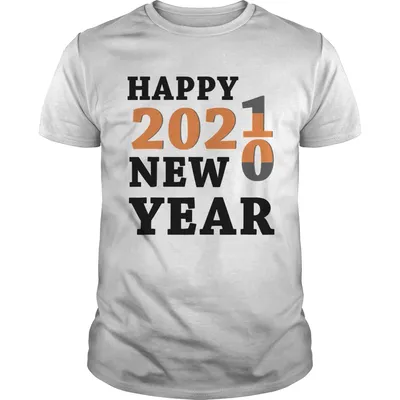 Happy New Year 2020 2021  Unisex