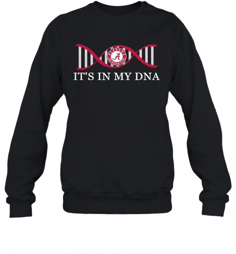 Its-In-My-DNA-Alabama-Crimson-Tide-T-Shirt-Unisex-Sweatshirt.png