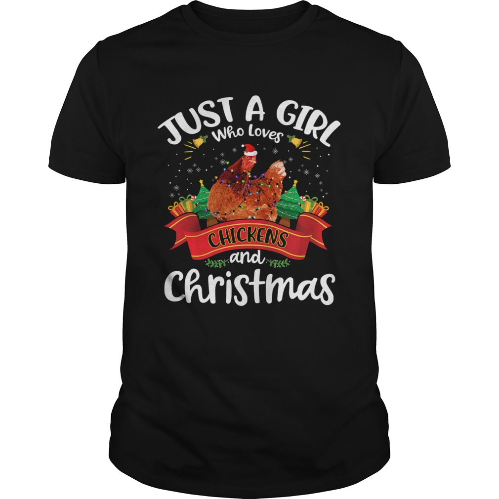 Just-A-Girl-Who-Loves-Chickens-And-Christmas-Tree-Xmas-Unisex.jpg