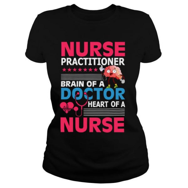 Nurse-Practitioner-Brain-Of-Doctor-Heart-Bain-shirt1-600x600-1.jpg