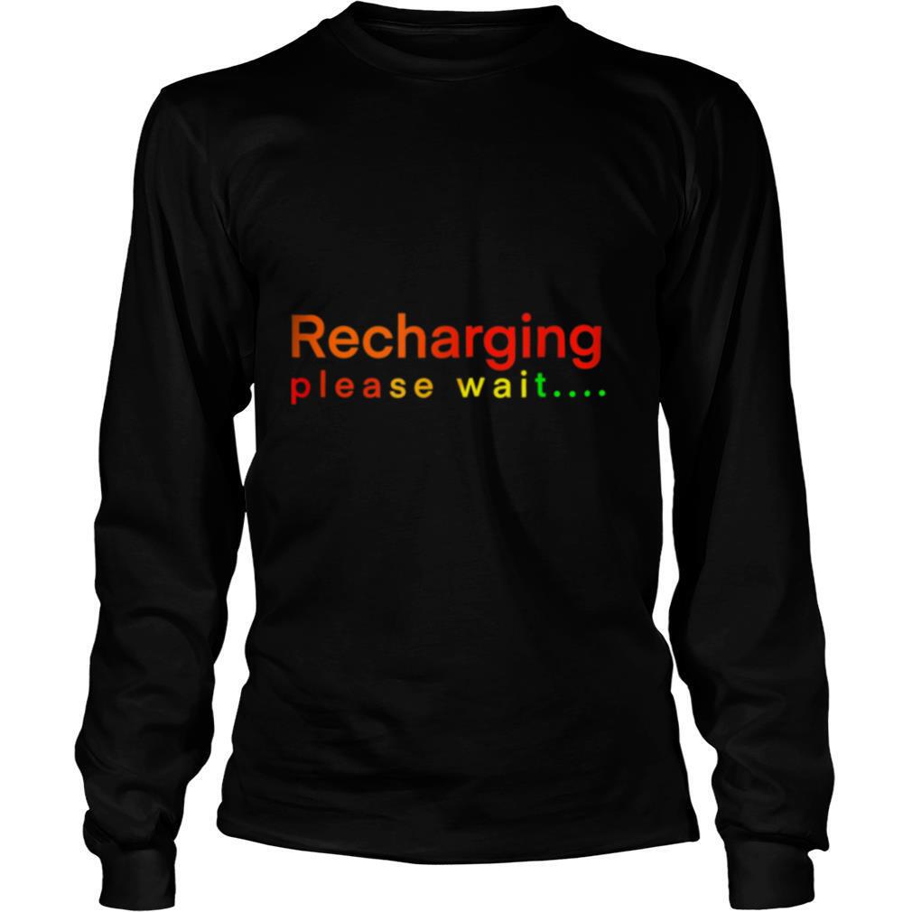 Recharging-please-wait-shirt2.jpg