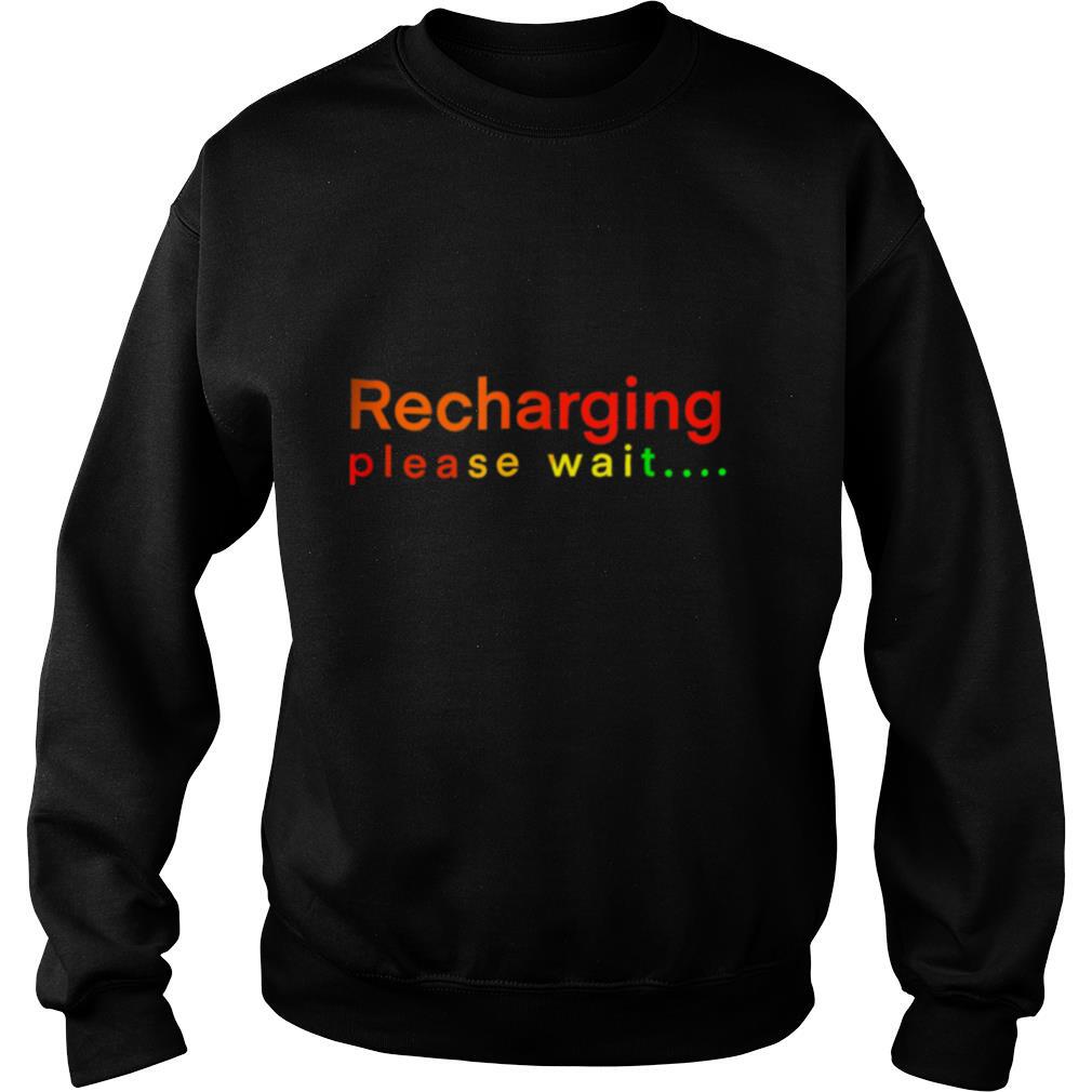 Recharging-please-wait-shirt3.jpg