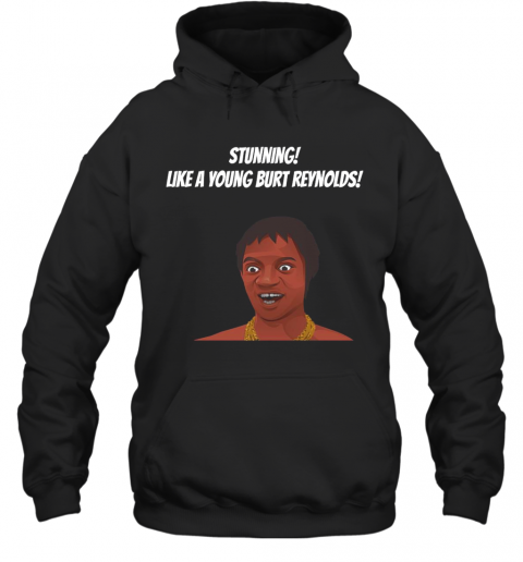 Stunning-Like-A-Young-Burt-Reynolds-T-Shirt-Unisex-Hoodie.png