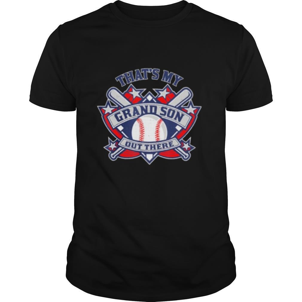 Thats-My-Grandson-Out-There-Baseball-shirt0.jpg