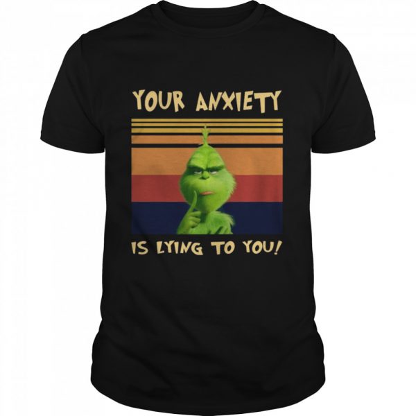 The-Grinch-Your-Anxiety-Is-Lying-To-You-Vintage-Retro-Classic-Mens-T-shirt-600x600-1.jpg