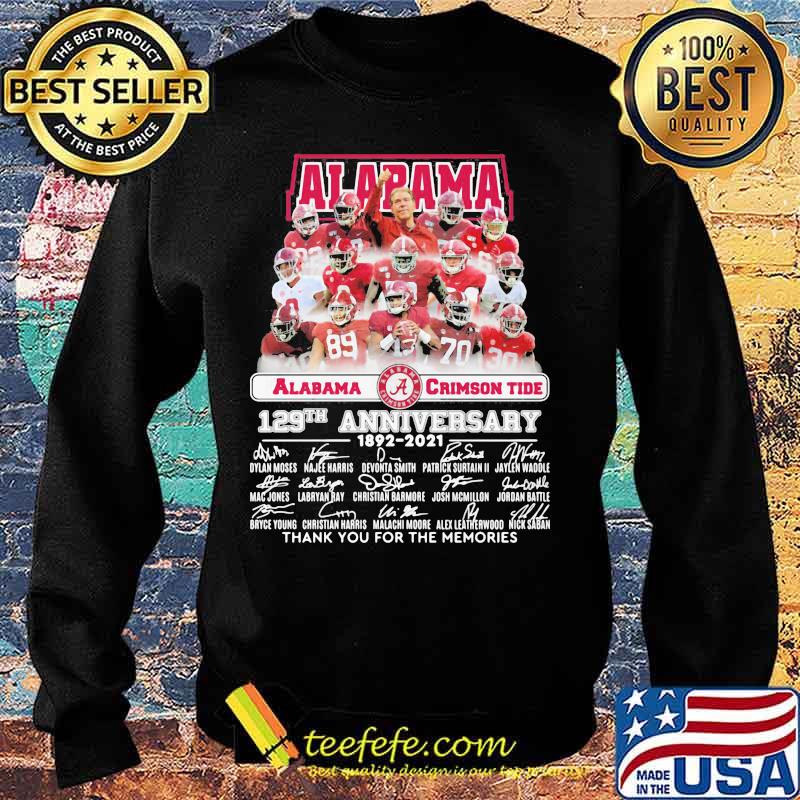 Alabama Crimson Tide 129th Anniversary 1892 2021 Thank You For The Memories Signature Shirt Sweater Alabama Crimson Tide 129th Anniversary 1892 2021 Thank You For The Memories Signature Shirt Sweater
