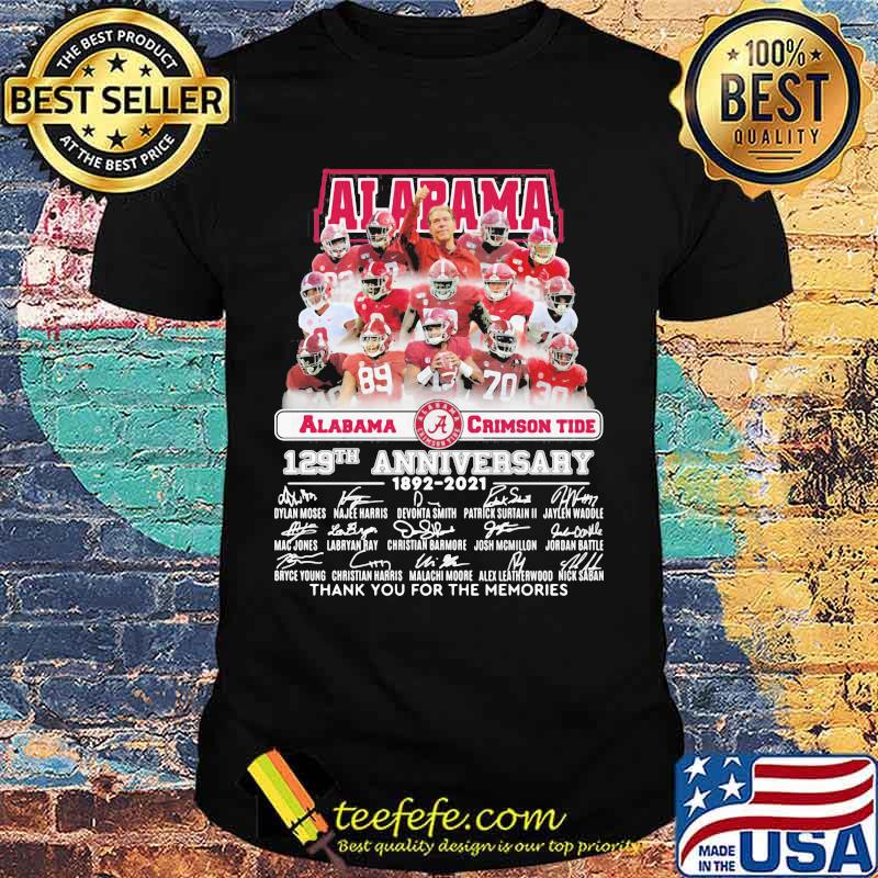 Alabama Crimson Tide 129th Anniversary 1892 2021 Thank You For The Memories Signature Shirt Alabama Crimson Tide 129th Anniversary 1892 2021 Thank You For The Memories Signature Shirt