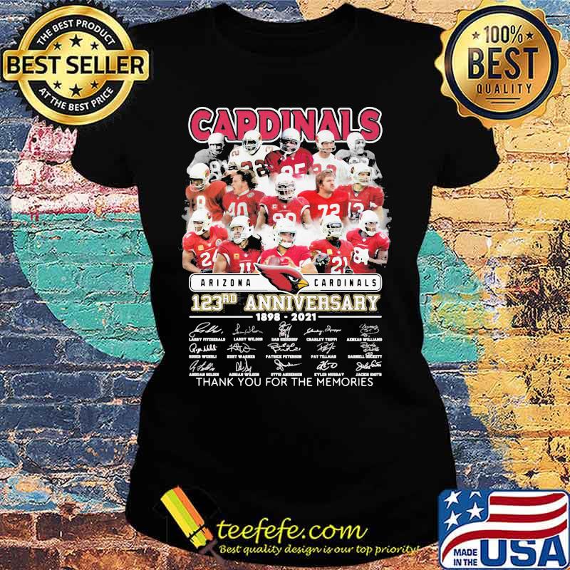 Arizona Cardinals 123rd Anniversary 1898 2021 Thank You For The Memories Signature Shirt Ladies tee Arizona Cardinals 123rd Anniversary 1898 2021 Thank You For The Memories Signature Shirt Ladies tee